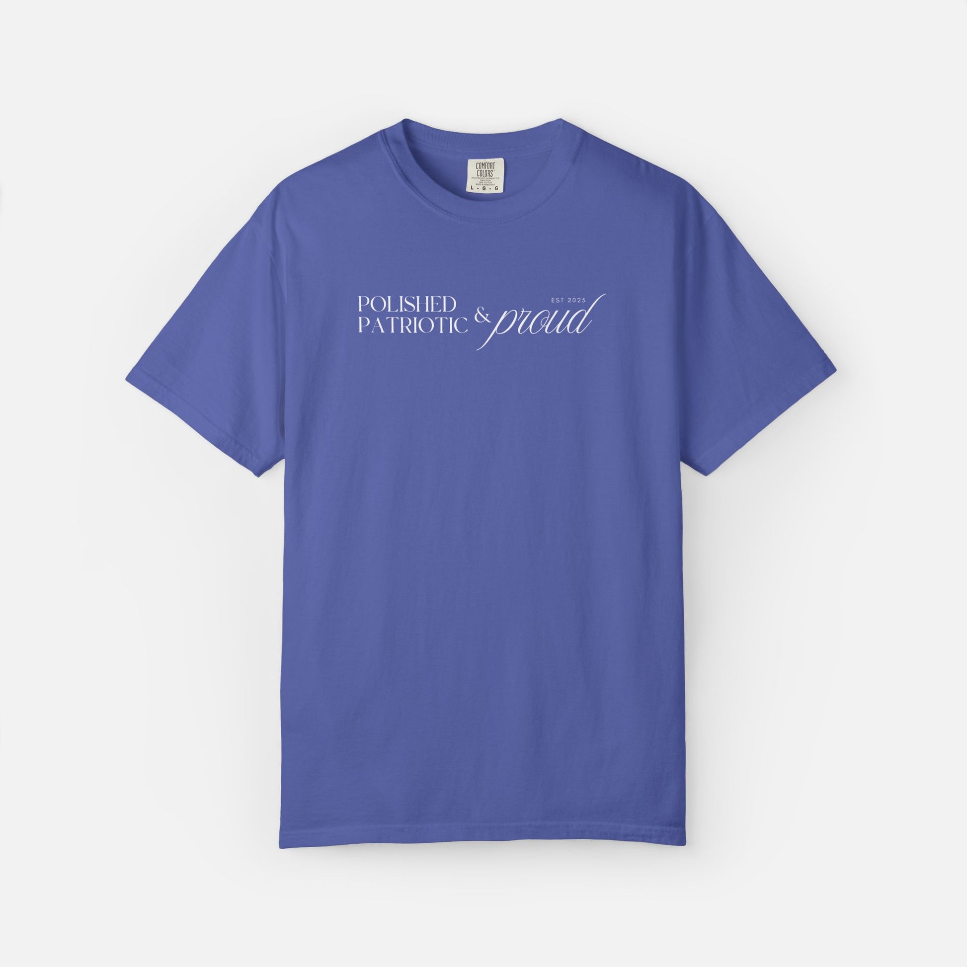 Polished, Patriotic & Proud – Statement Tee