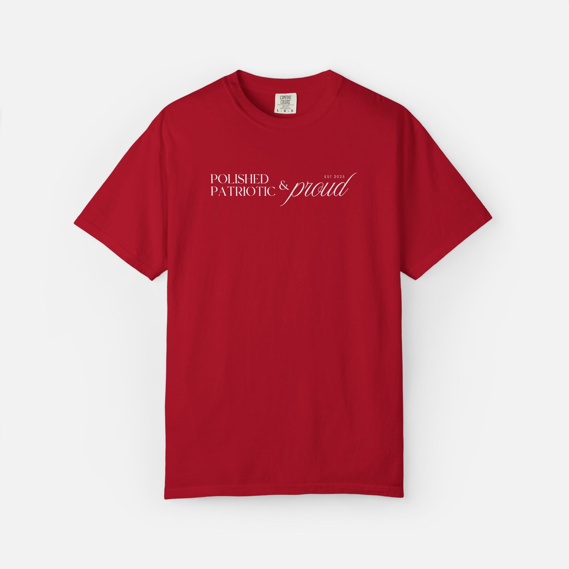 Polished, Patriotic & Proud – Statement Tee