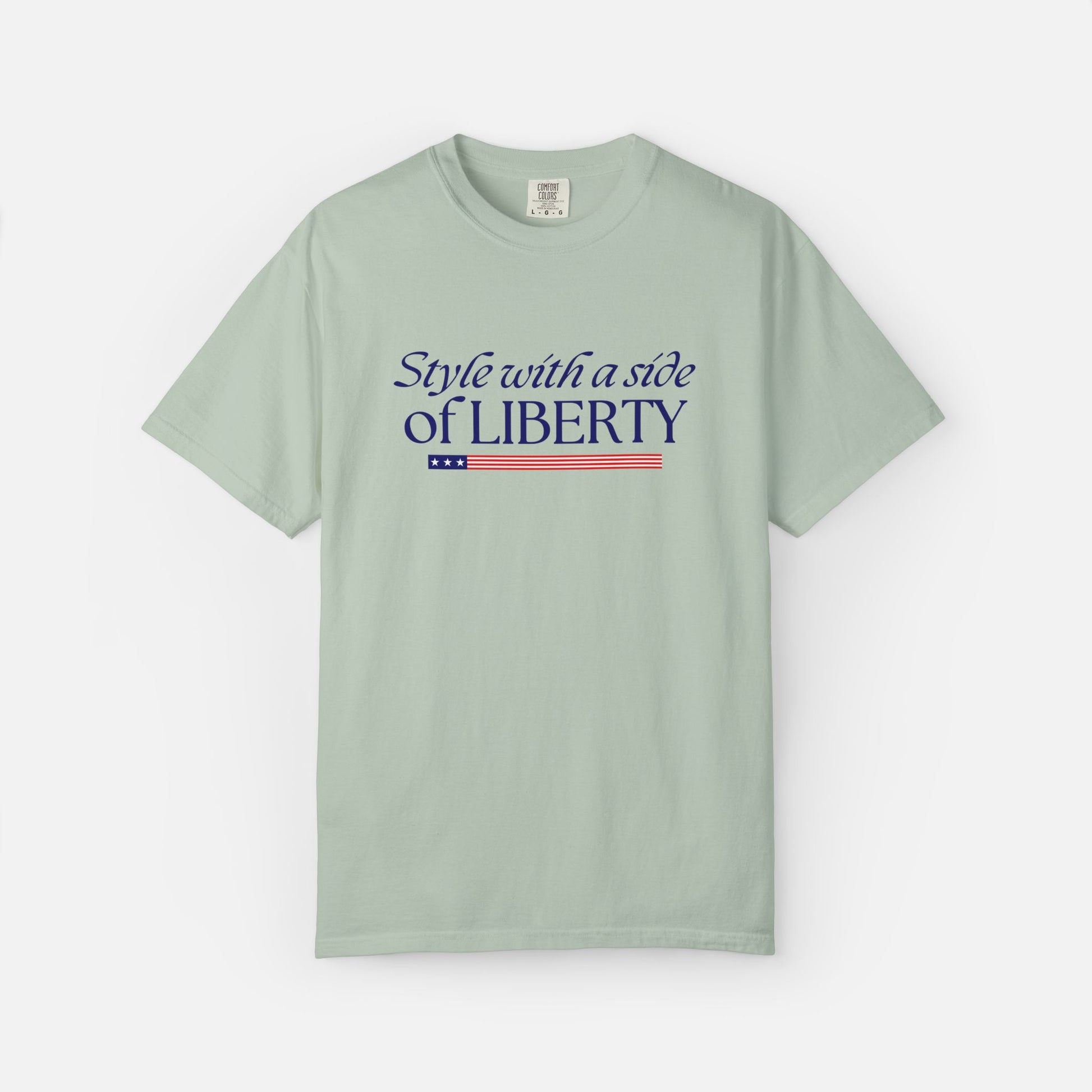 Style with a Side of Liberty - T-Shirt Light