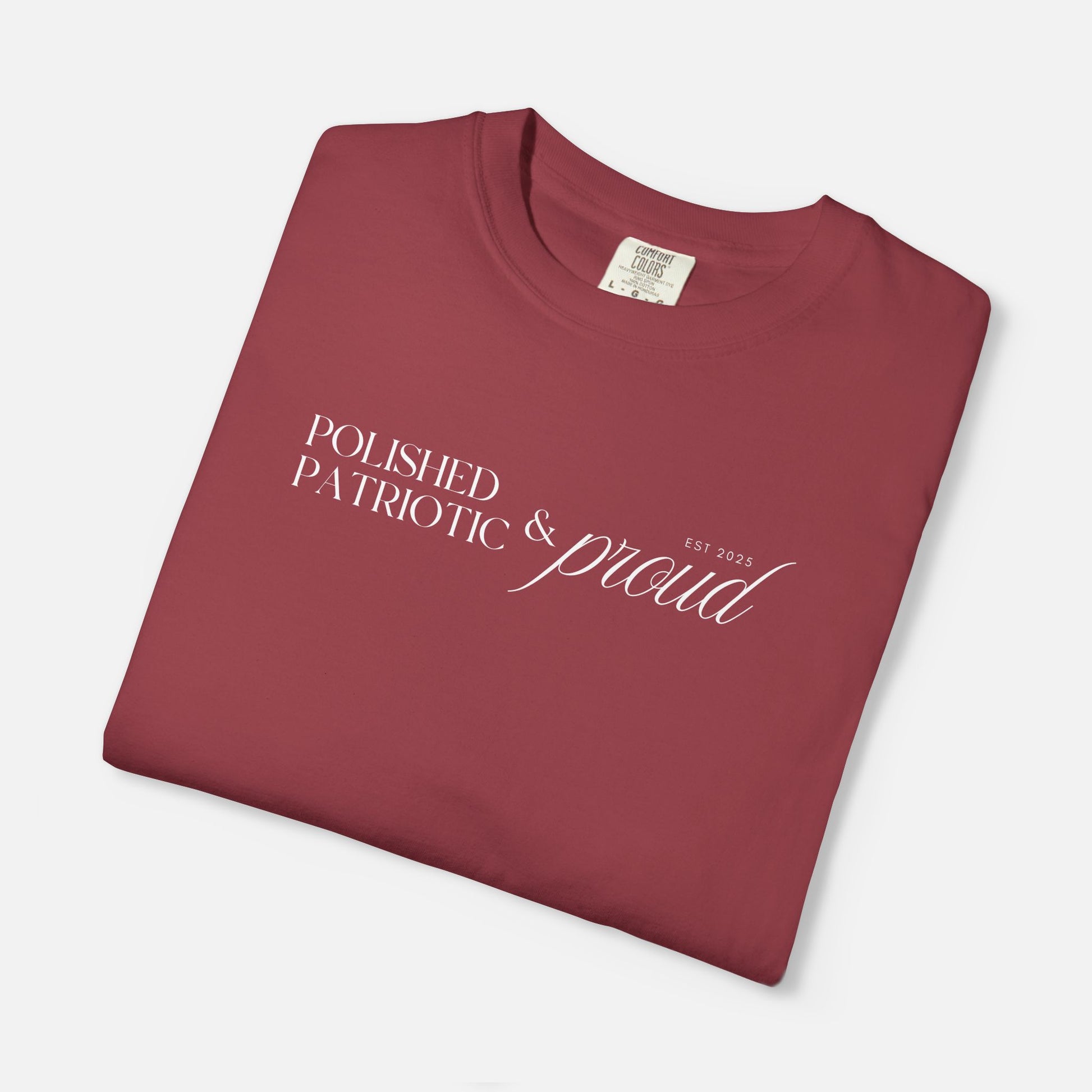 Polished, Patriotic & Proud – Statement Tee