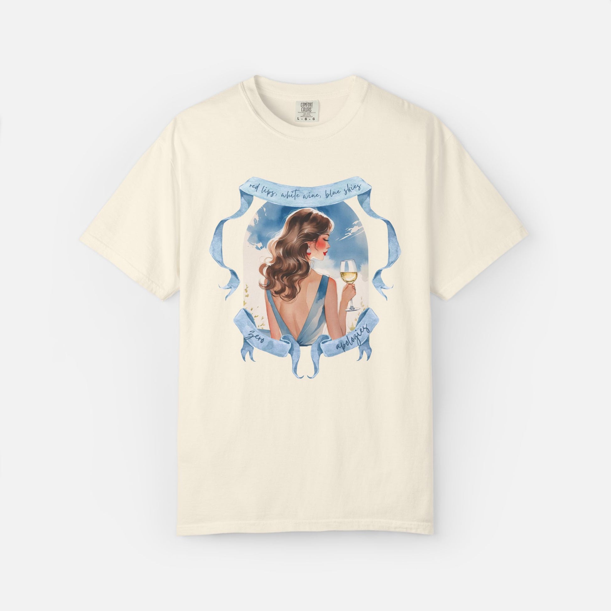 Red Lips, White Wine, Blue Skies, Zero Apologies - Tee