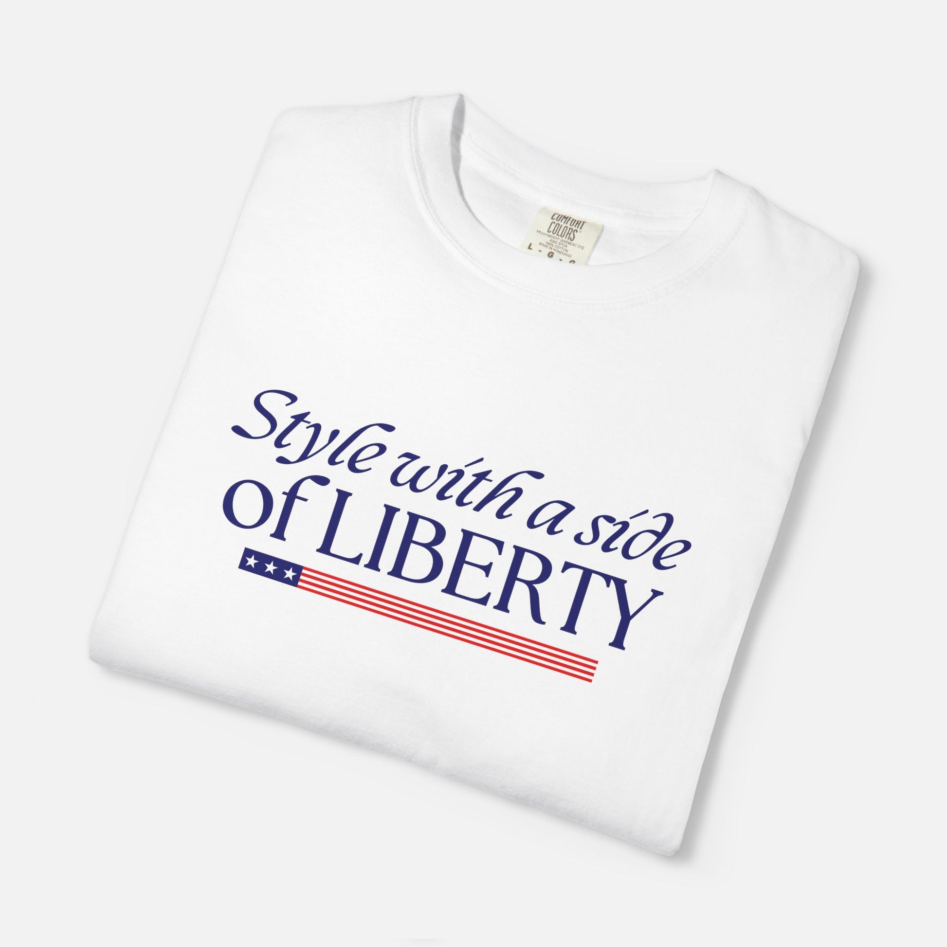 Style with a Side of Liberty - T-Shirt Light