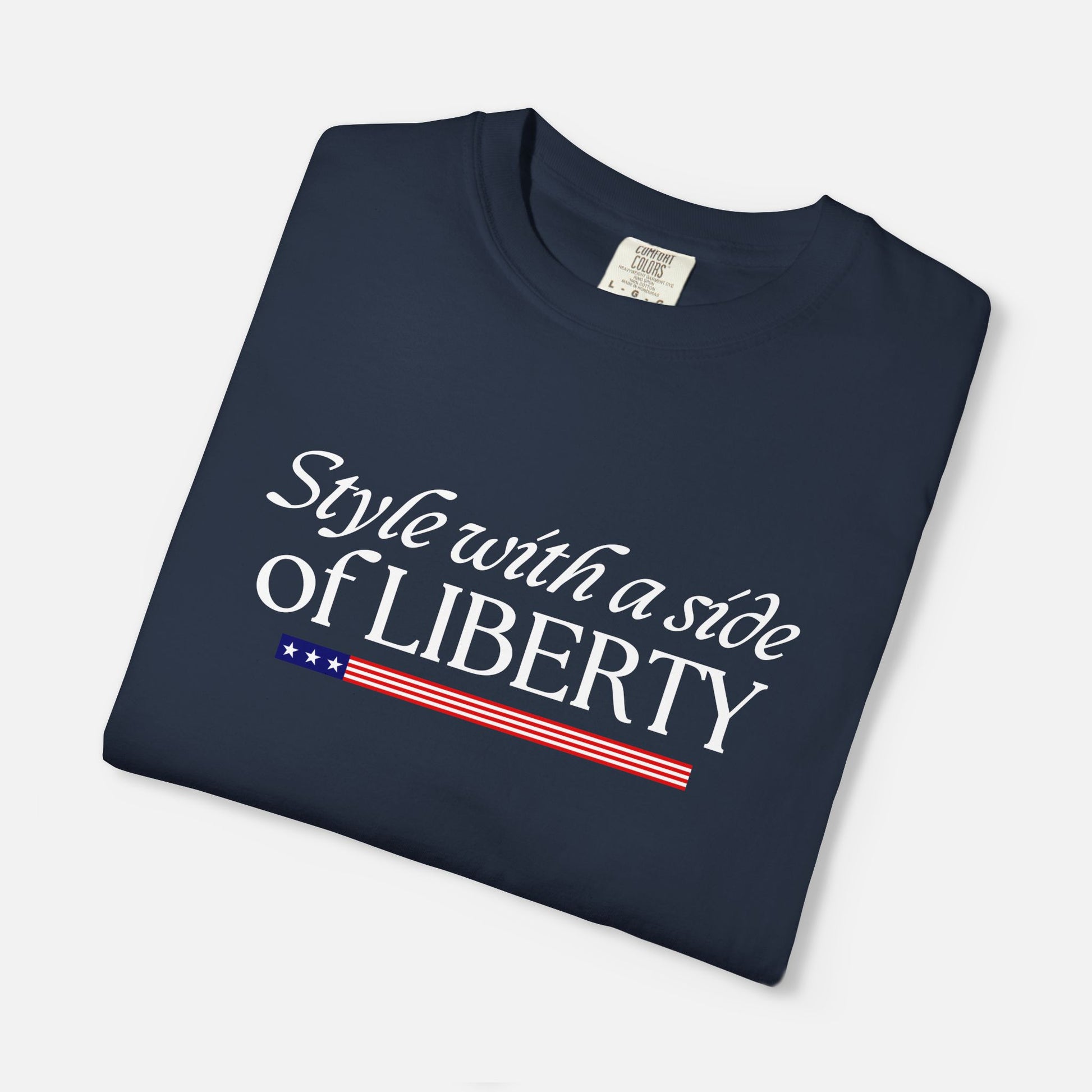 Style with a side of Liberty - T-Shirt