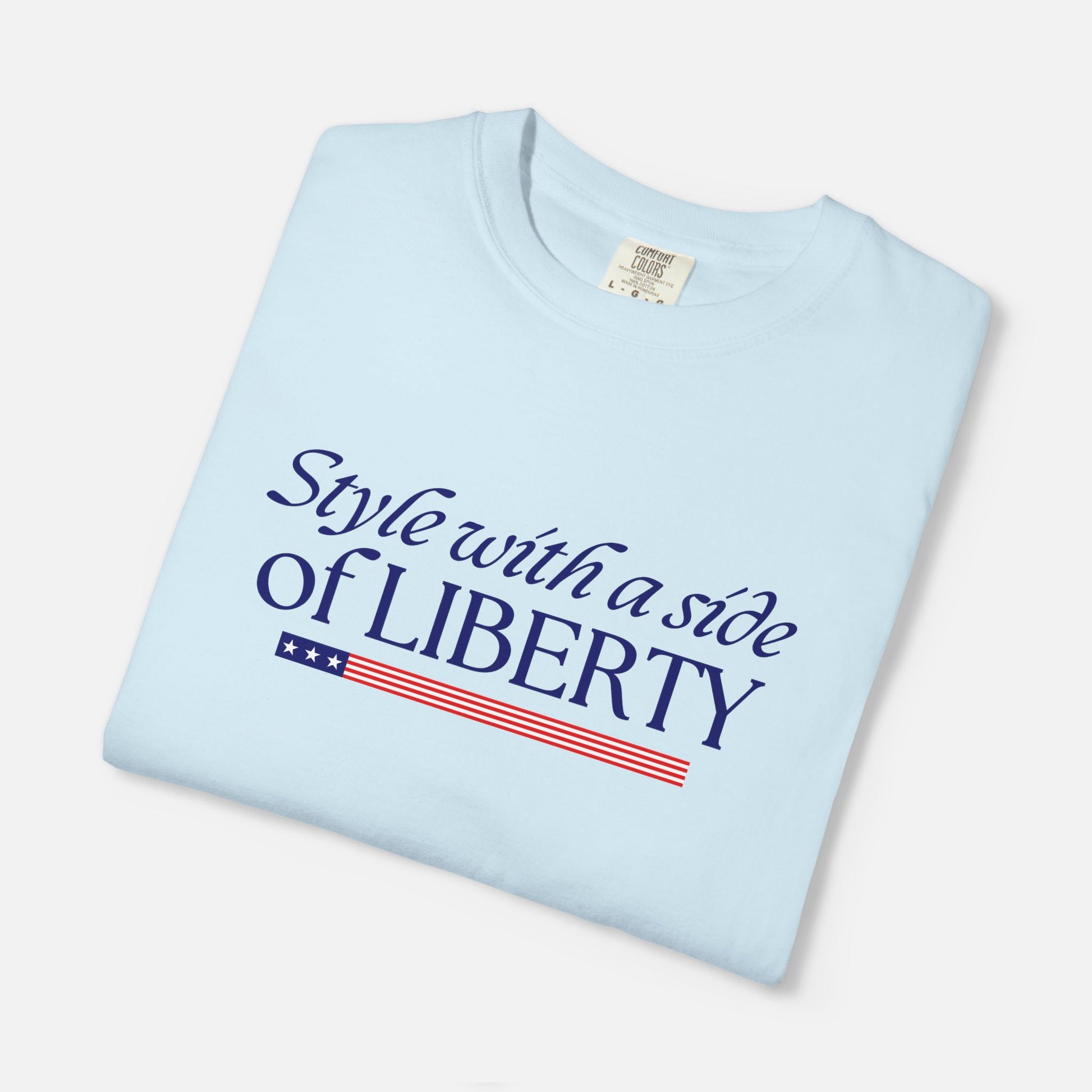 Style with a Side of Liberty - T-Shirt Light