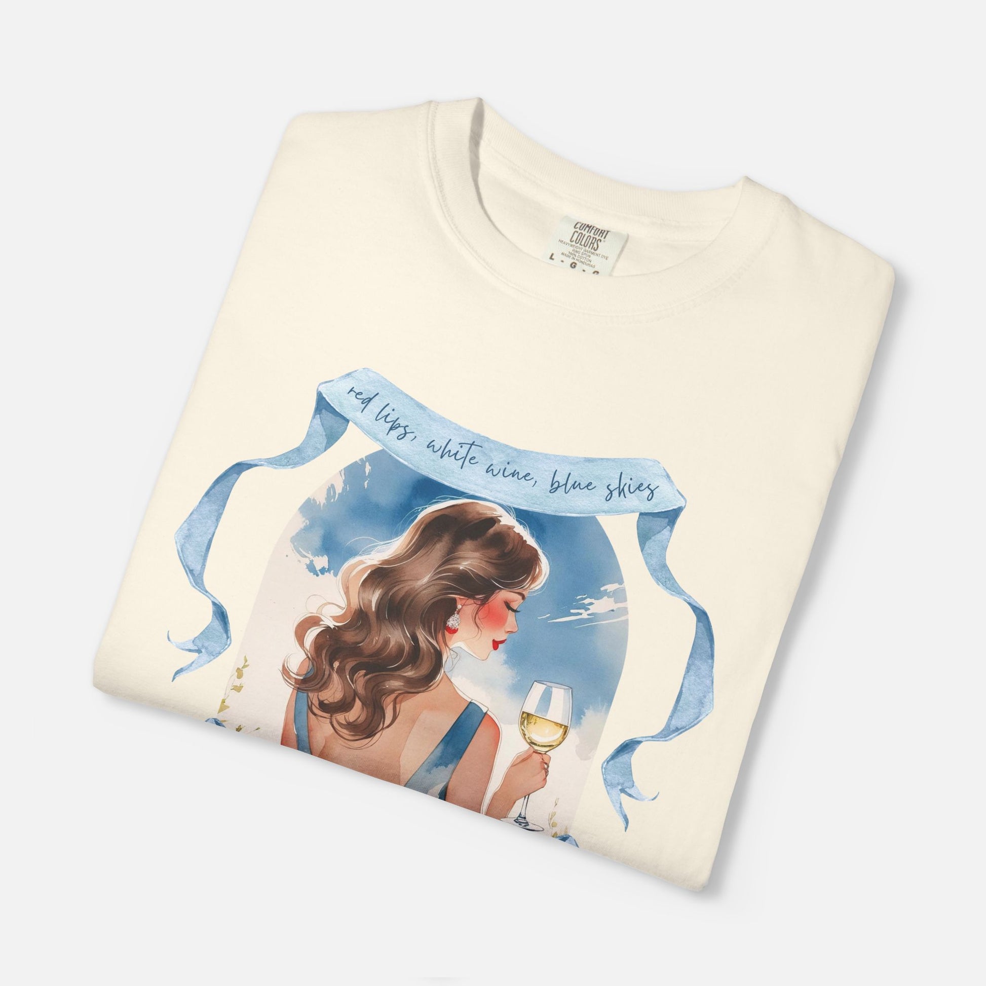 Red Lips, White Wine, Blue Skies, Zero Apologies - Tee