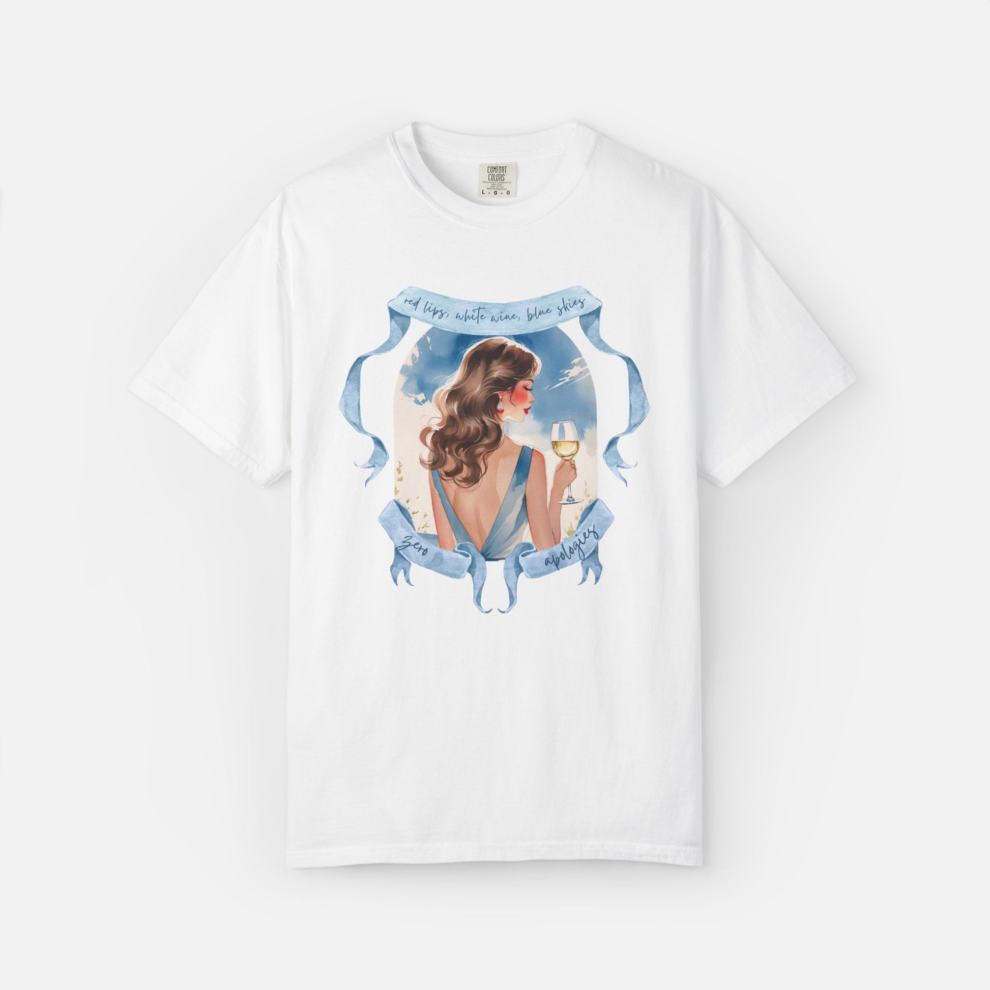 Red Lips, White Wine, Blue Skies, Zero Apologies - Tee