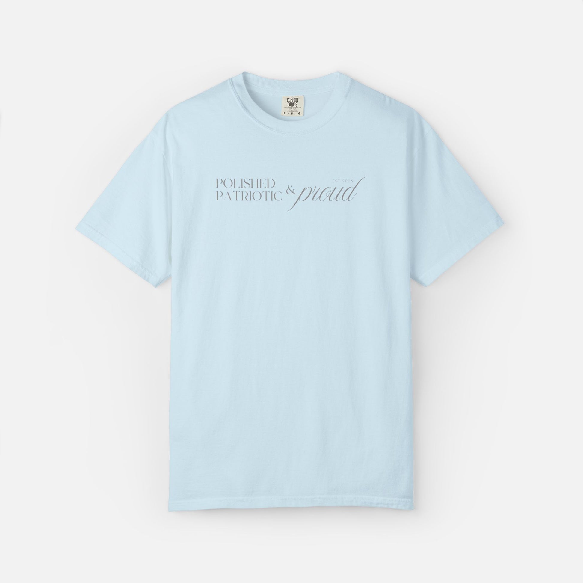 Polished, Patriotic & Proud – Statement Tee Light