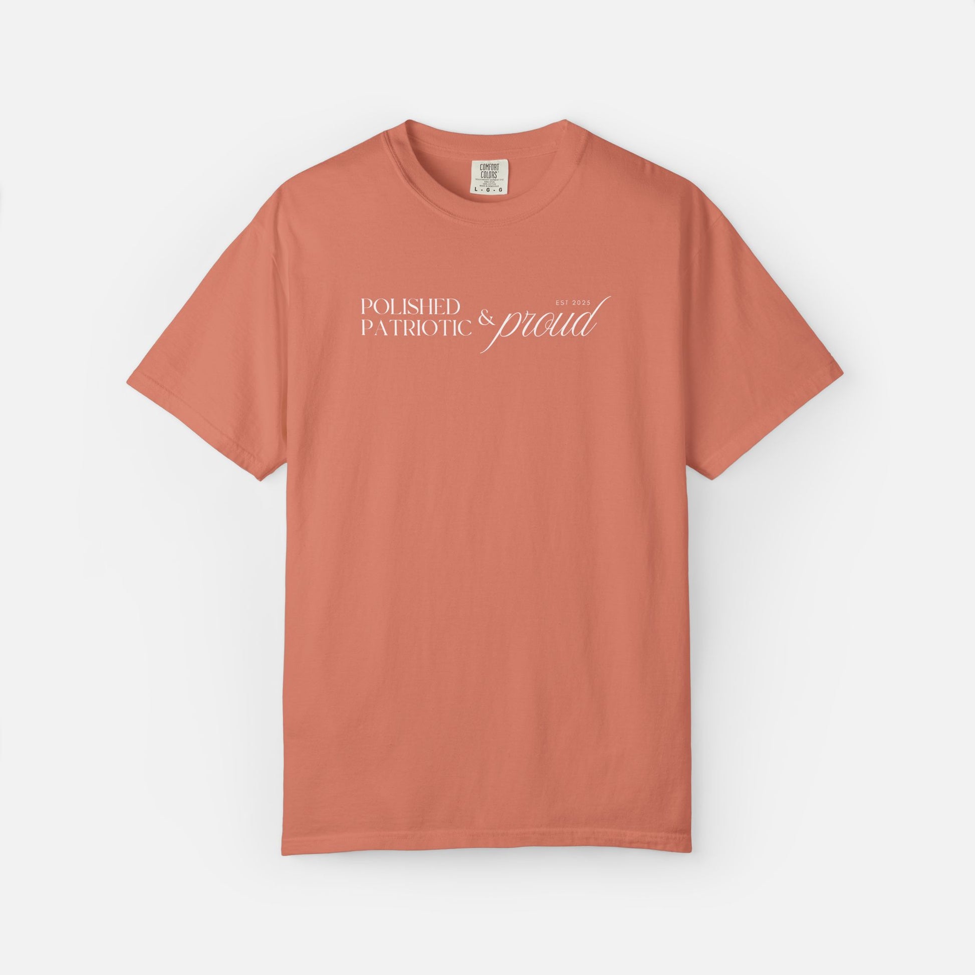Polished, Patriotic & Proud – Statement Tee
