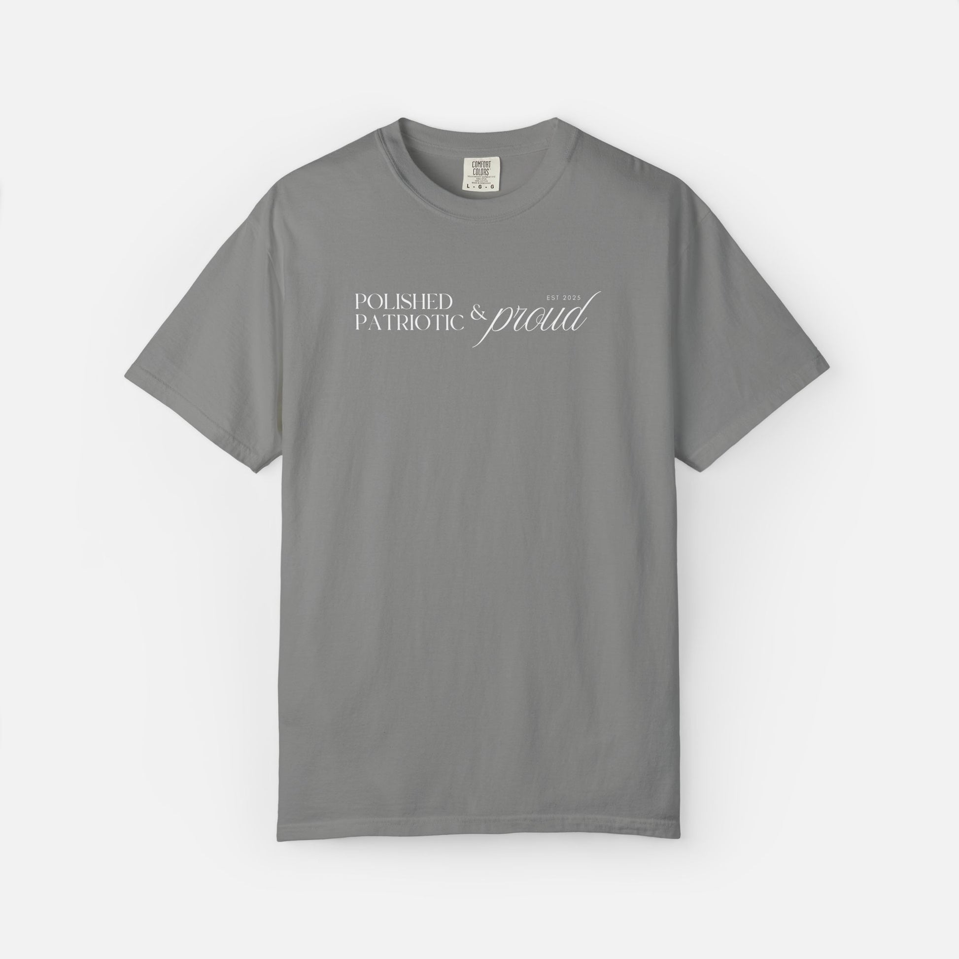 Polished, Patriotic & Proud – Statement Tee