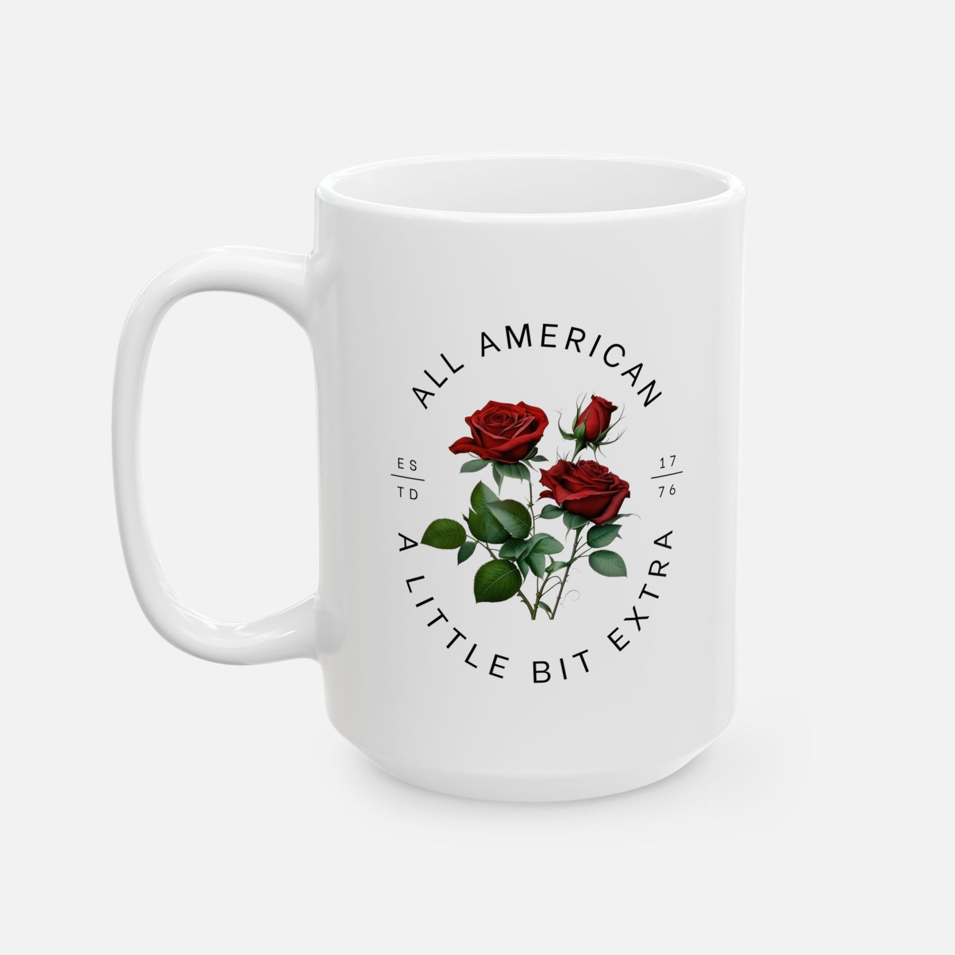 All American, A Little Extra – Glossy Ceramic Mug 11oz