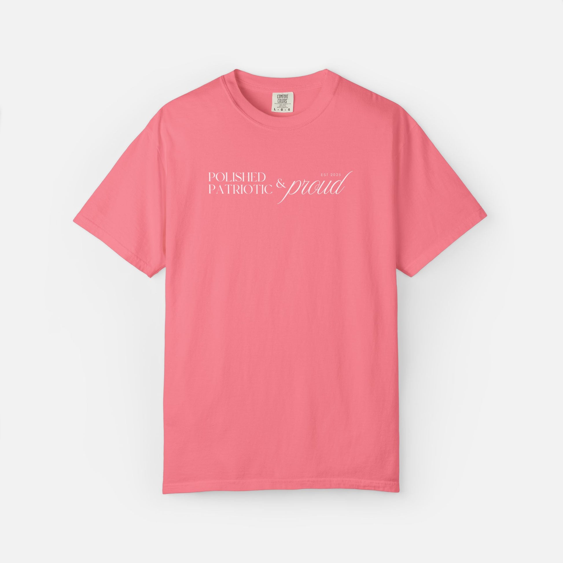 Polished, Patriotic & Proud – Statement Tee
