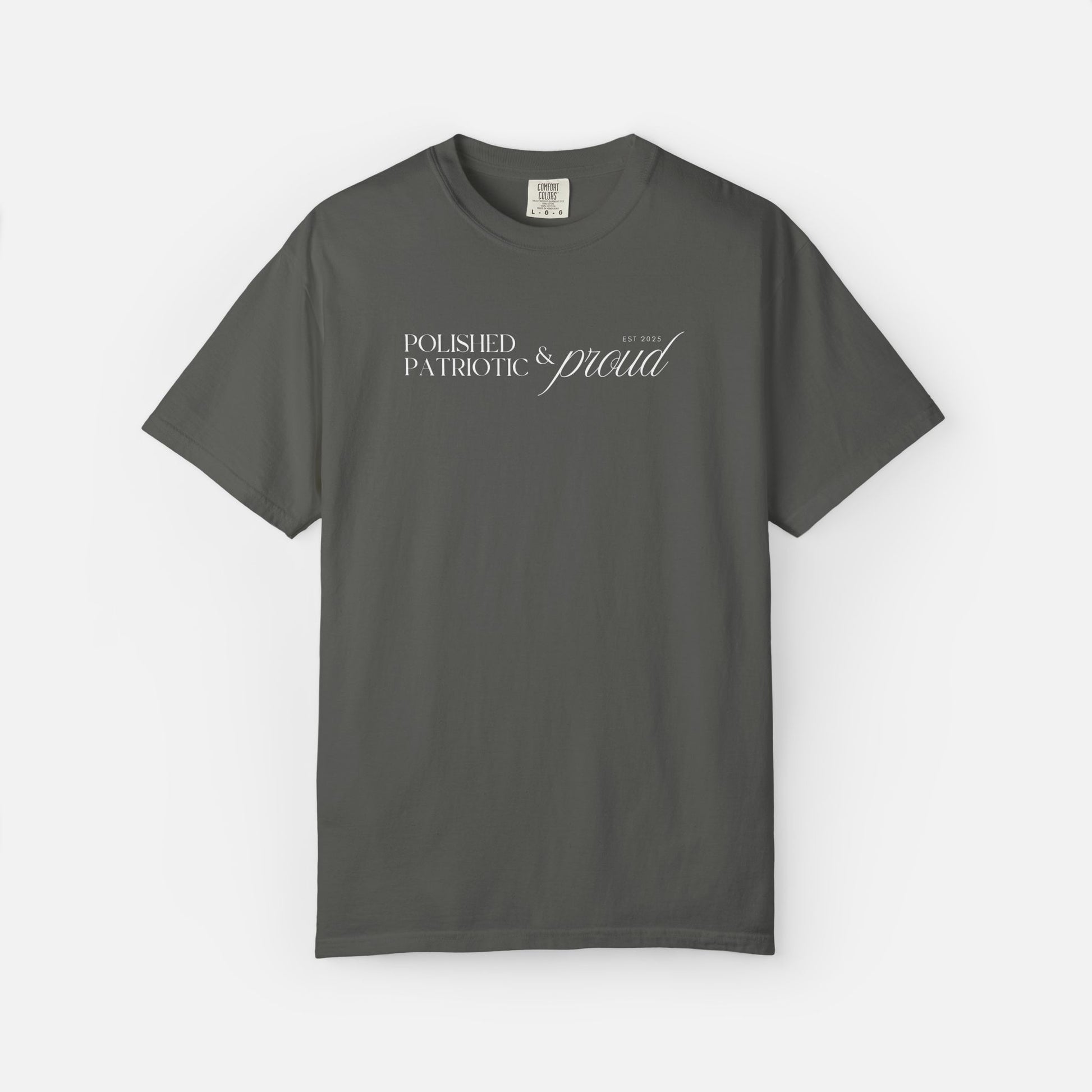 Polished, Patriotic & Proud – Statement Tee