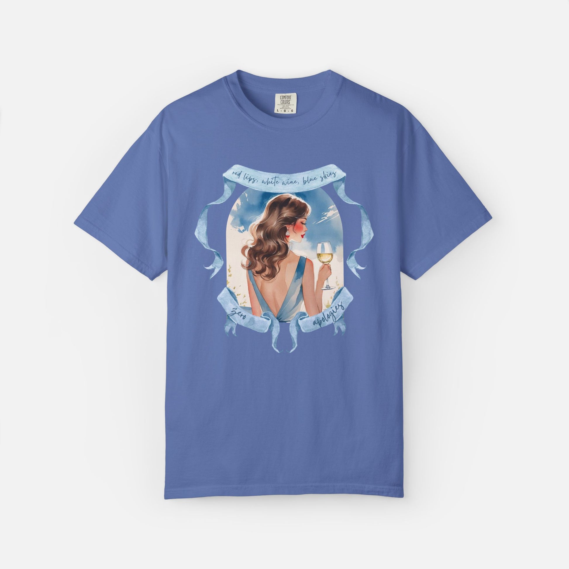 Red Lips, White Wine, Blue Skies, Zero Apologies - Tee