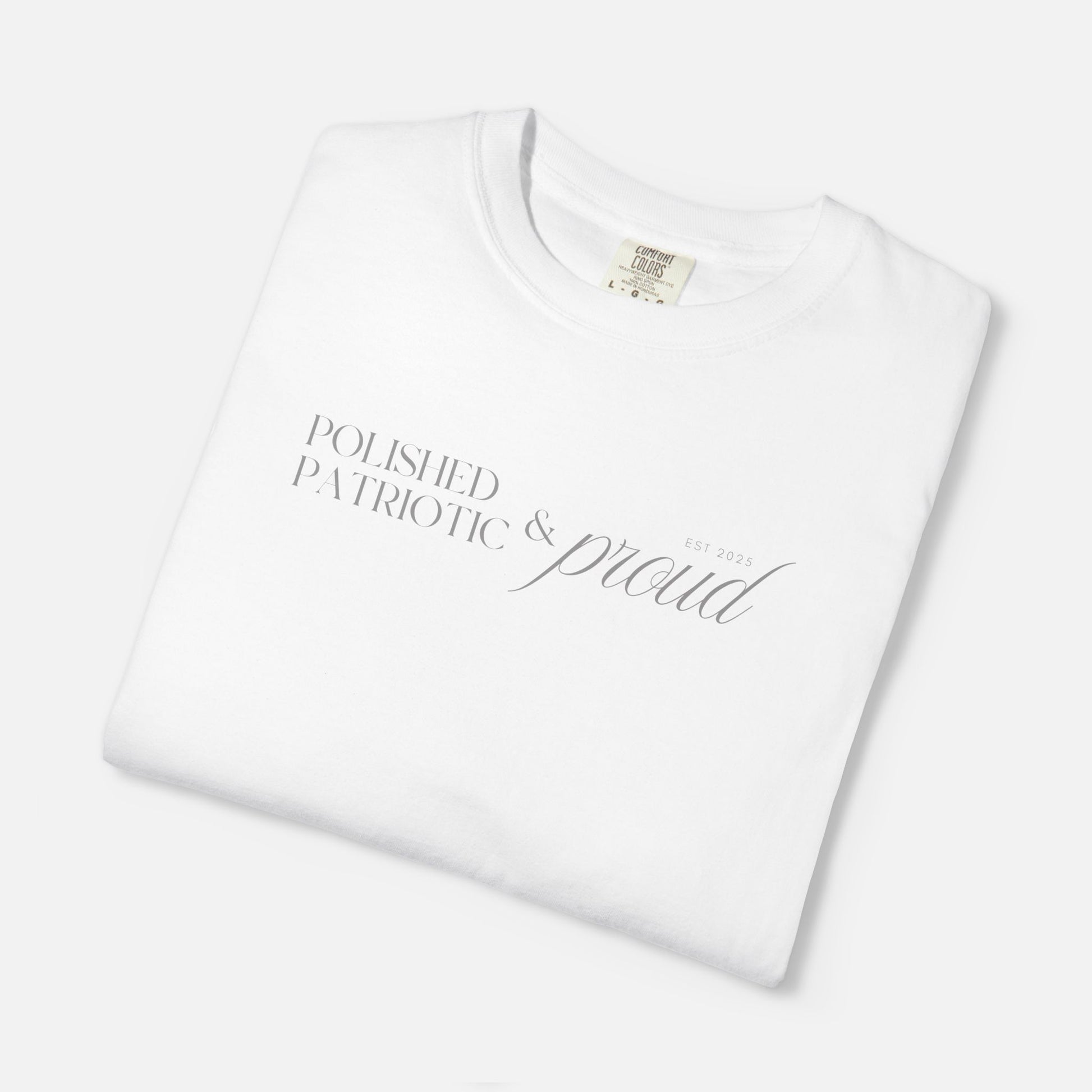 Polished, Patriotic & Proud – Statement Tee Light