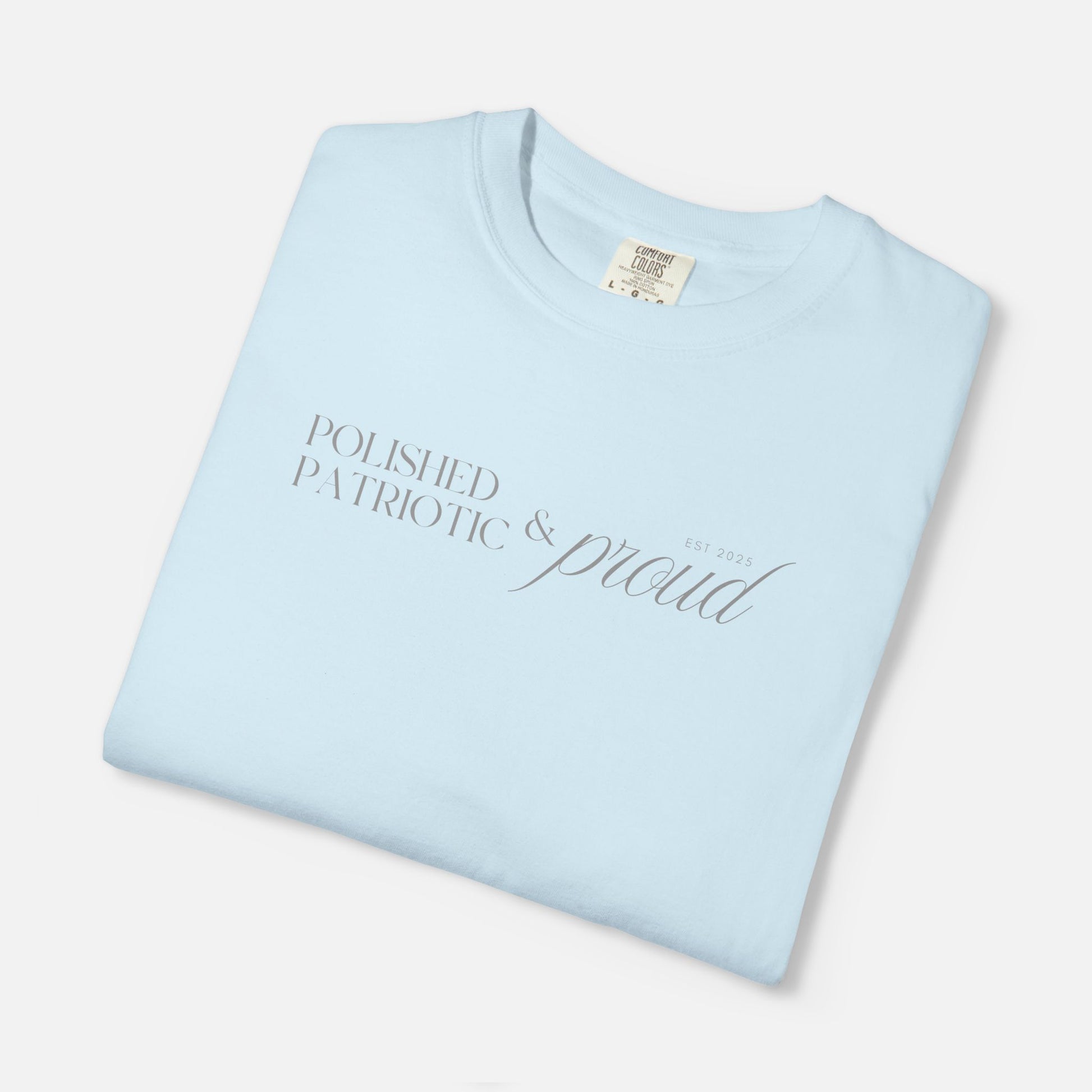 Polished, Patriotic & Proud – Statement Tee Light