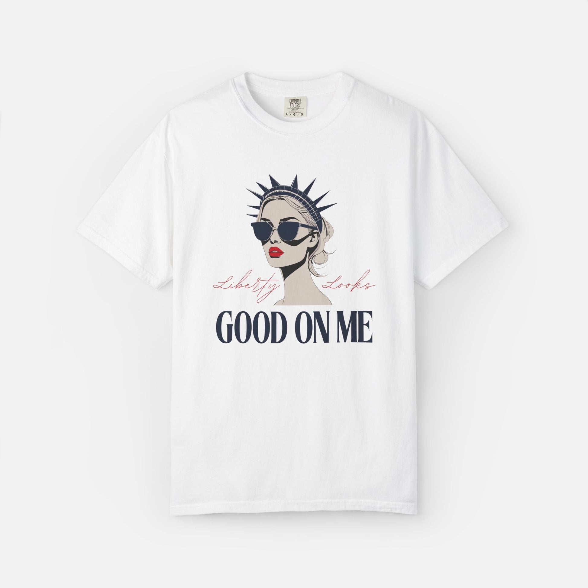 Liberty Looks Good on Me – Chic Lady Liberty Graphic Tee