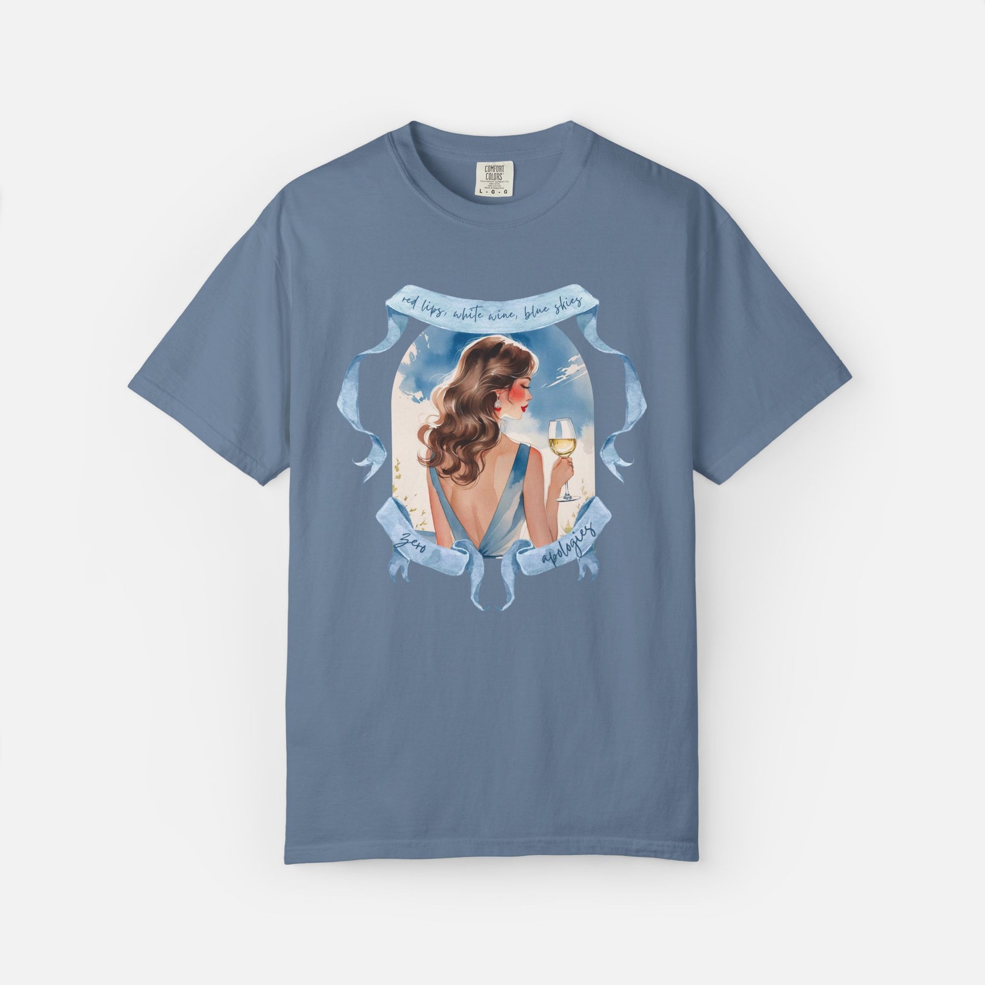 Red Lips, White Wine, Blue Skies, Zero Apologies - Tee