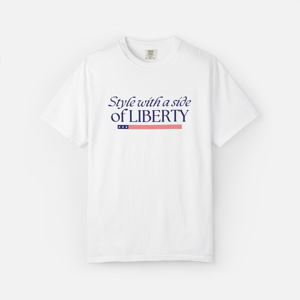 Style with a Side of Liberty - T-Shirt Light
