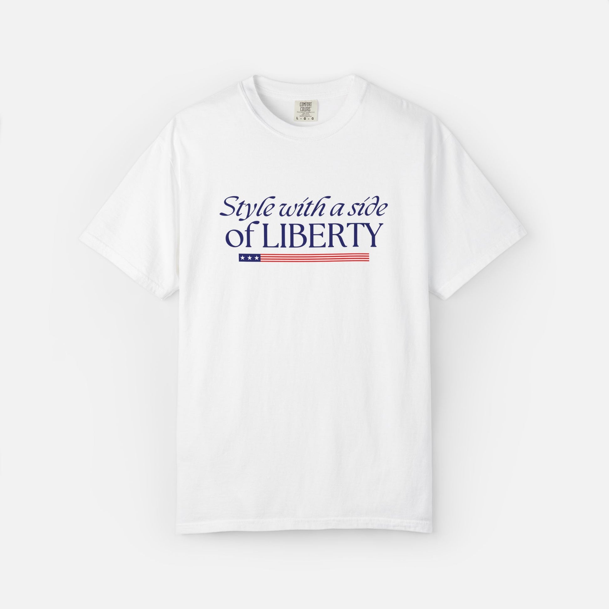 Style with a Side of Liberty - T-Shirt Light
