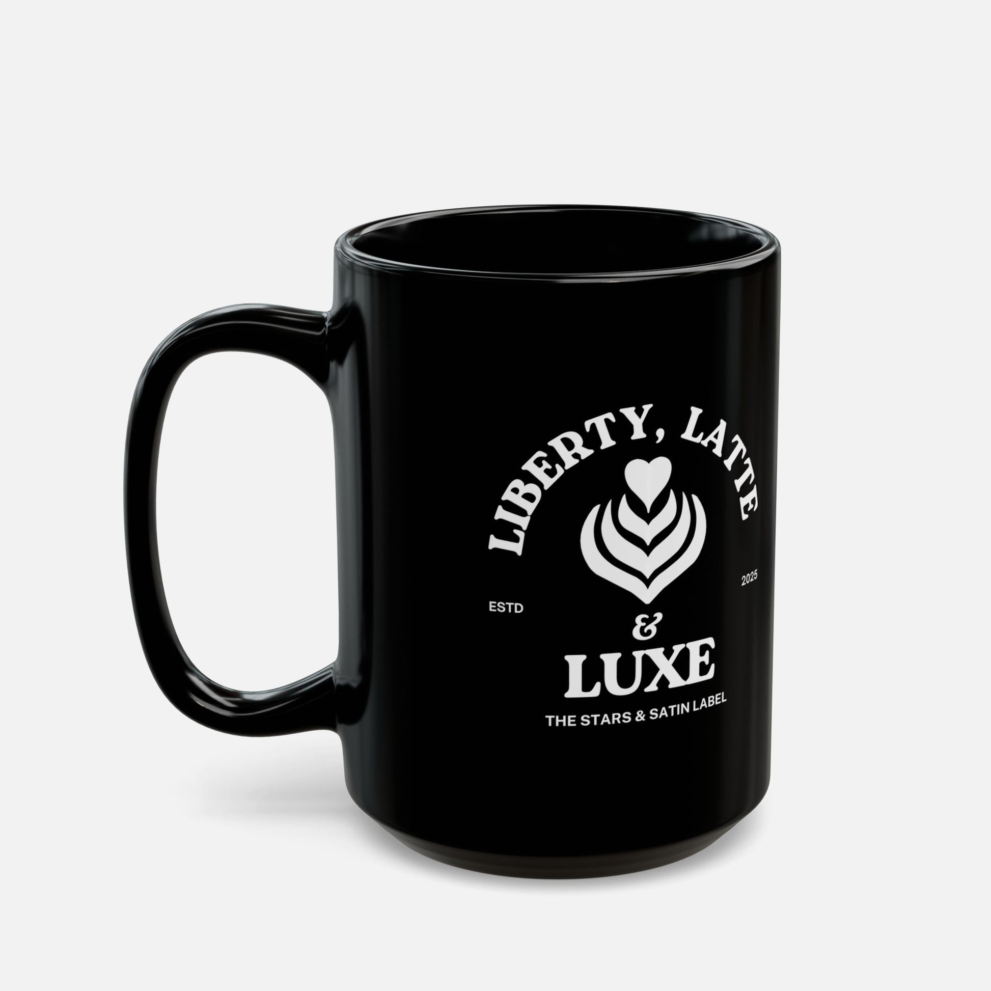 Liberty, Latte & Luxe – Glossy Black Ceramic Mug 11oz, 15oz