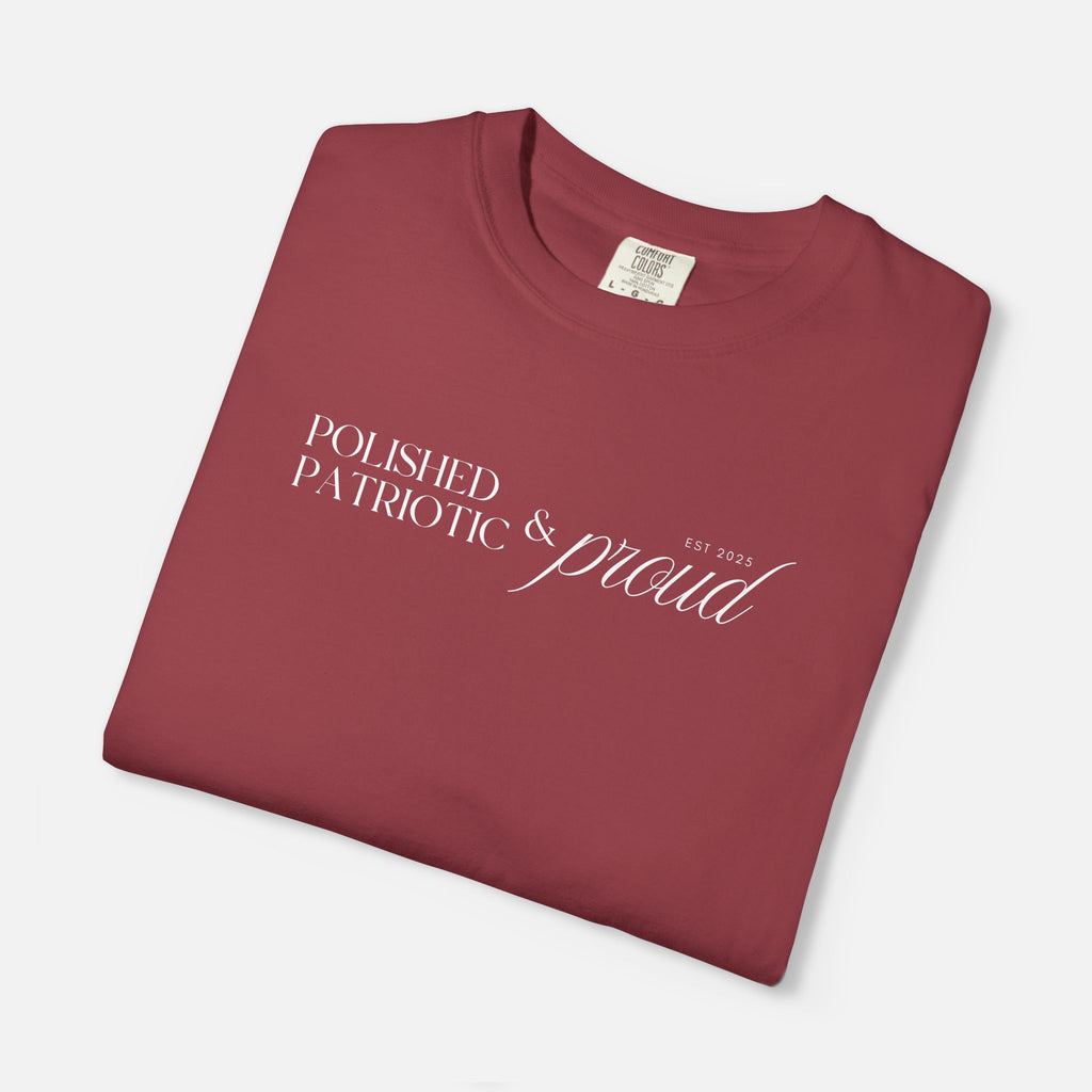 Polished, Patriotic & Proud – Statement Tee