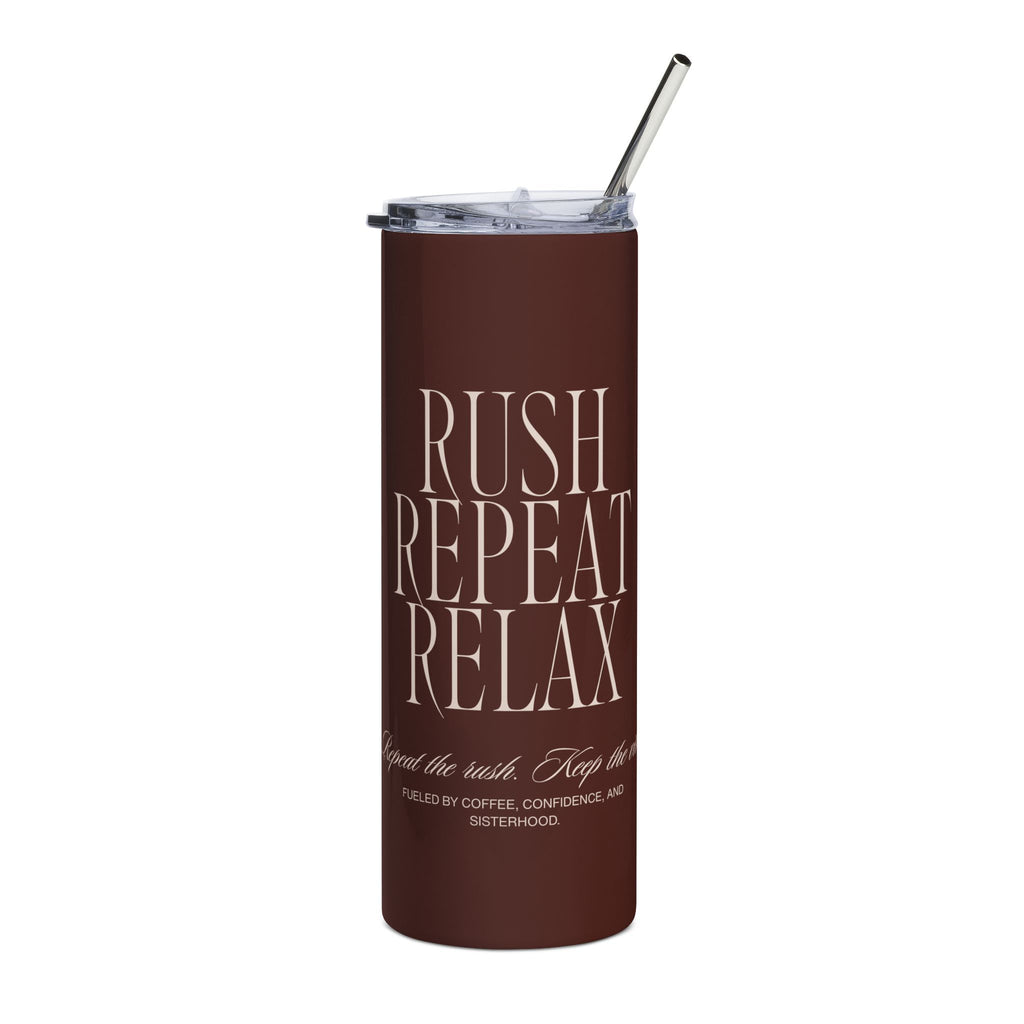 Rush, Repeat, Relax - Stainless Steel Tumbler 20oz