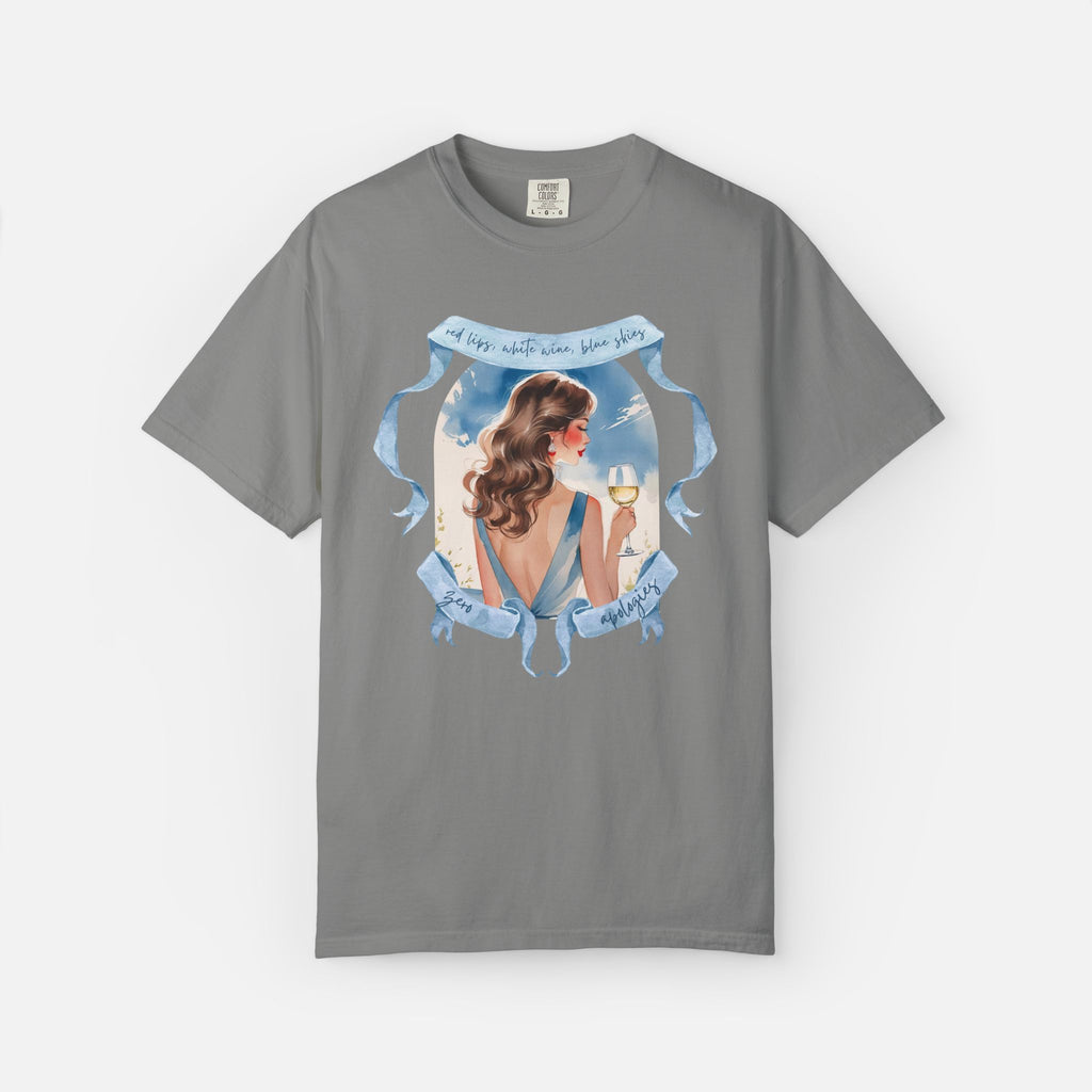 Red Lips, White Wine, Blue Skies, Zero Apologies - Tee
